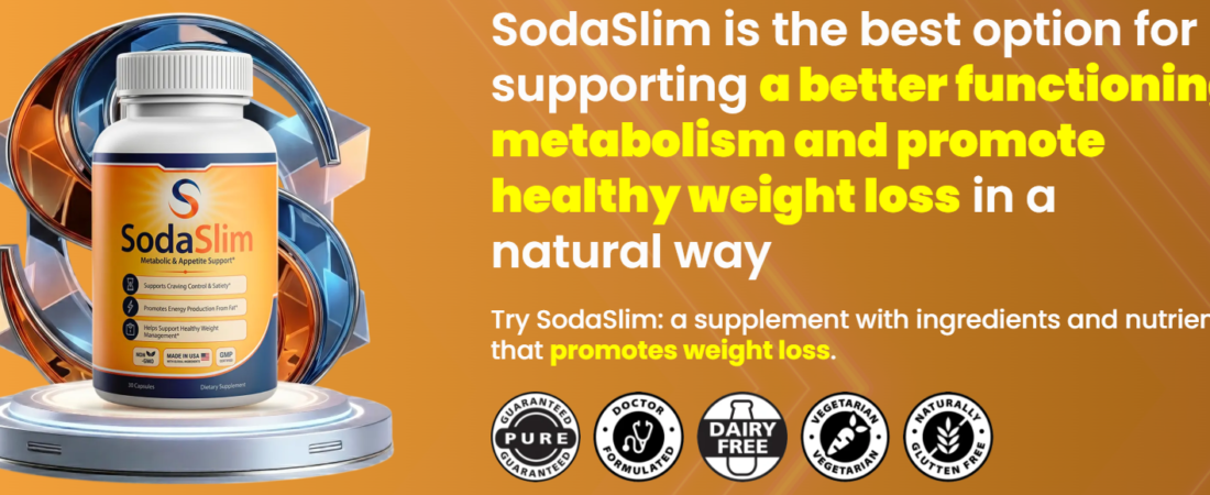 SodaSlim Reviews – Soda Slim Metabolic & Appetite Support!
