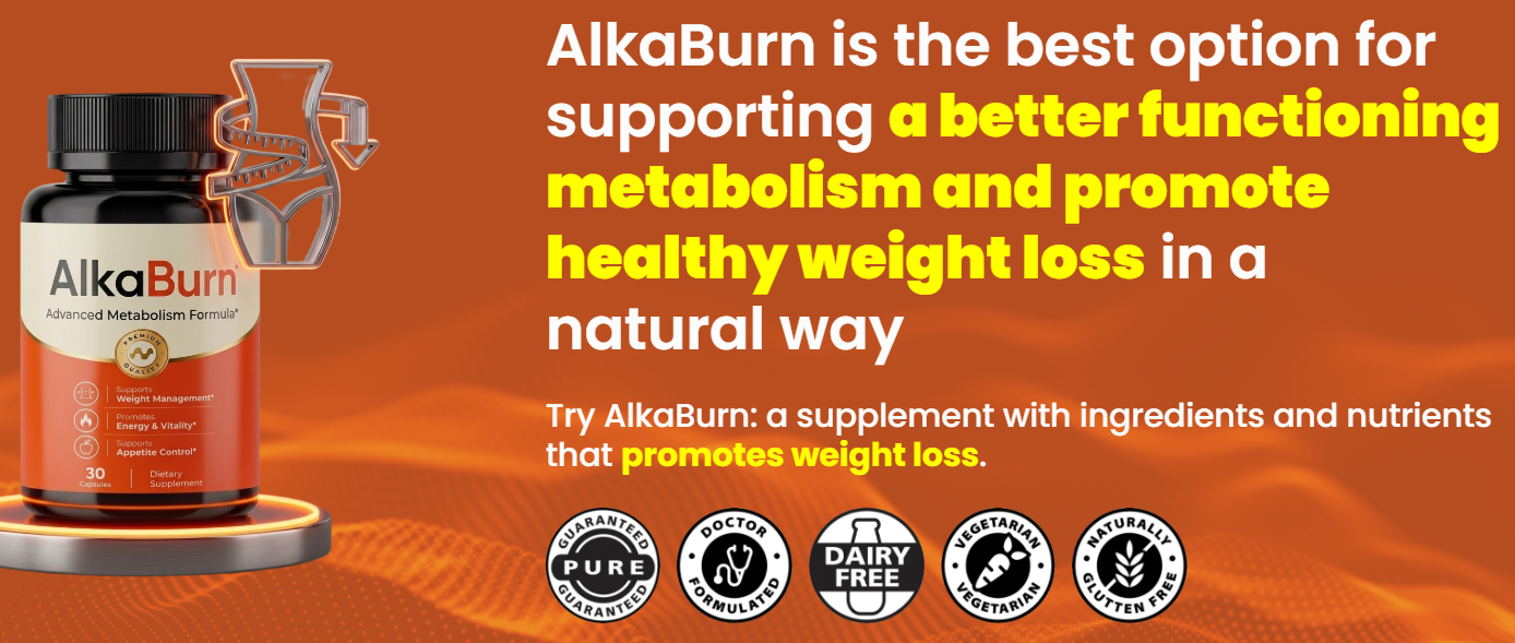 AlkaBurn Reviews – Advanced Metabolism Formula for Weight Loss!